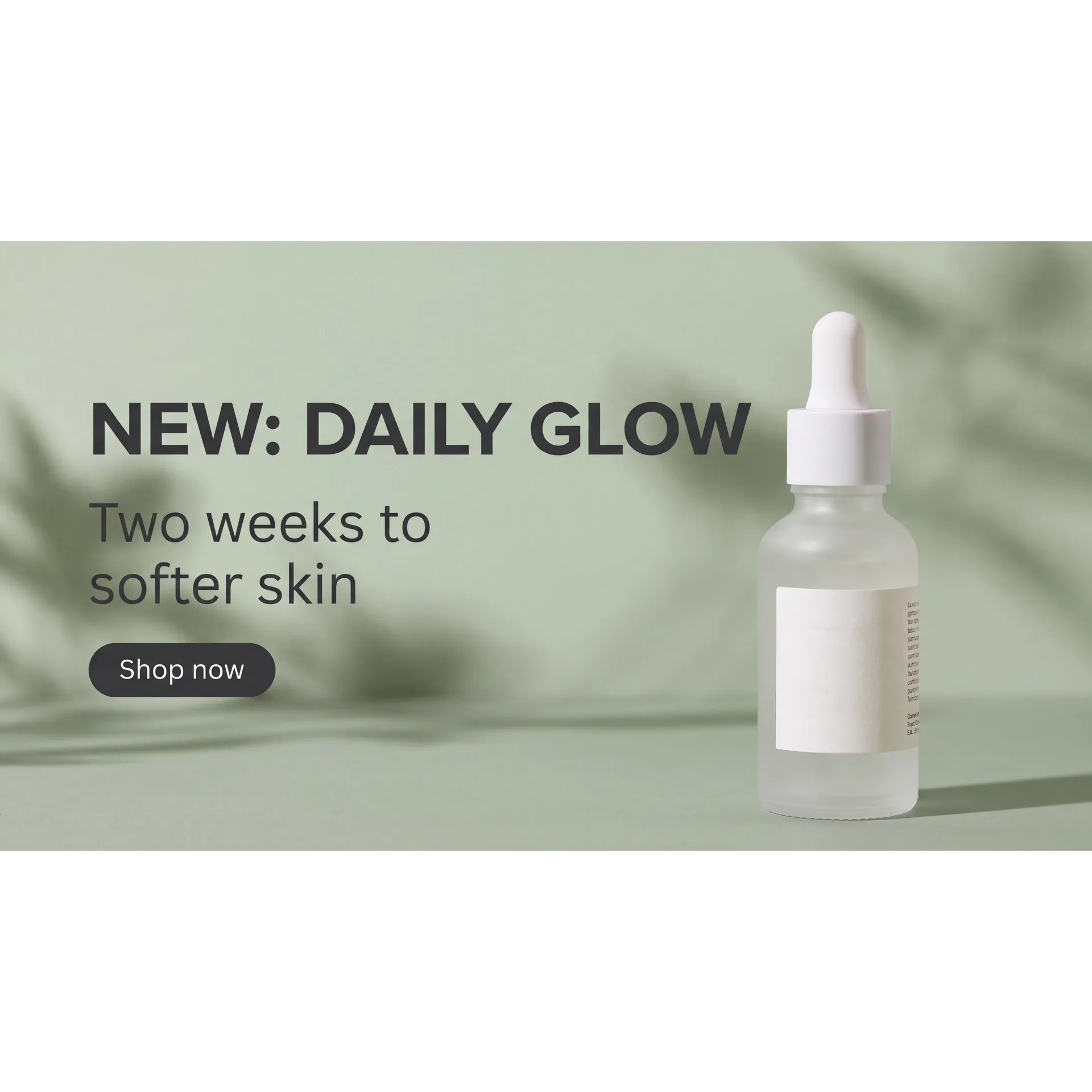 The NEW: DAILY GLOW serum ad reformatted to a 16:9 banner and placed on a transparent square canvas so the whole frame stays visible. Reformatted with Smart Resize in getimg.ai.